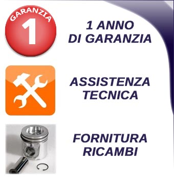 1 Anno di Garanzia - Fornitura Ricambi e Assistenza Tecnica